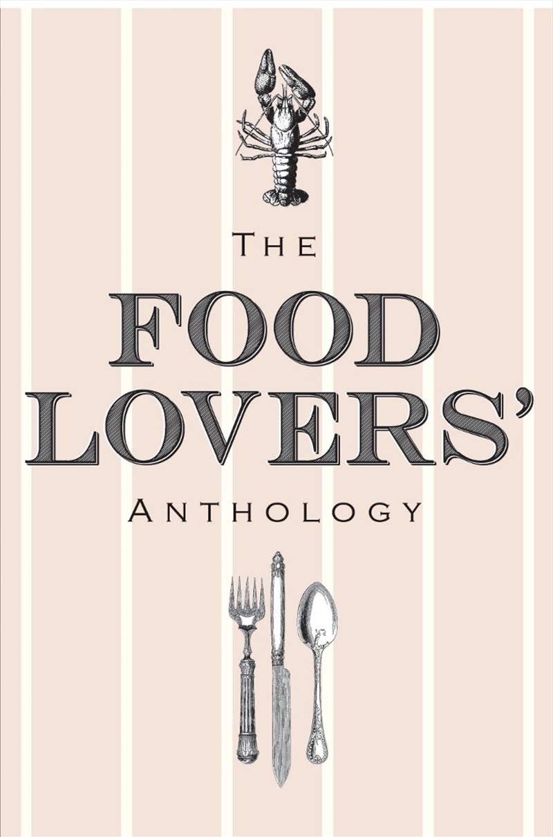 The Food Lovers' Anthology/Product Detail/Literature & Poetry