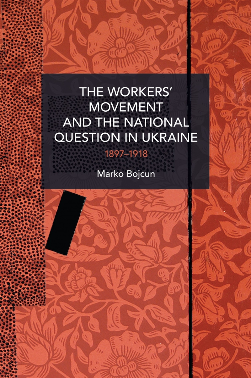The Workers' Movement and the National Question in Ukraine/Product Detail/History