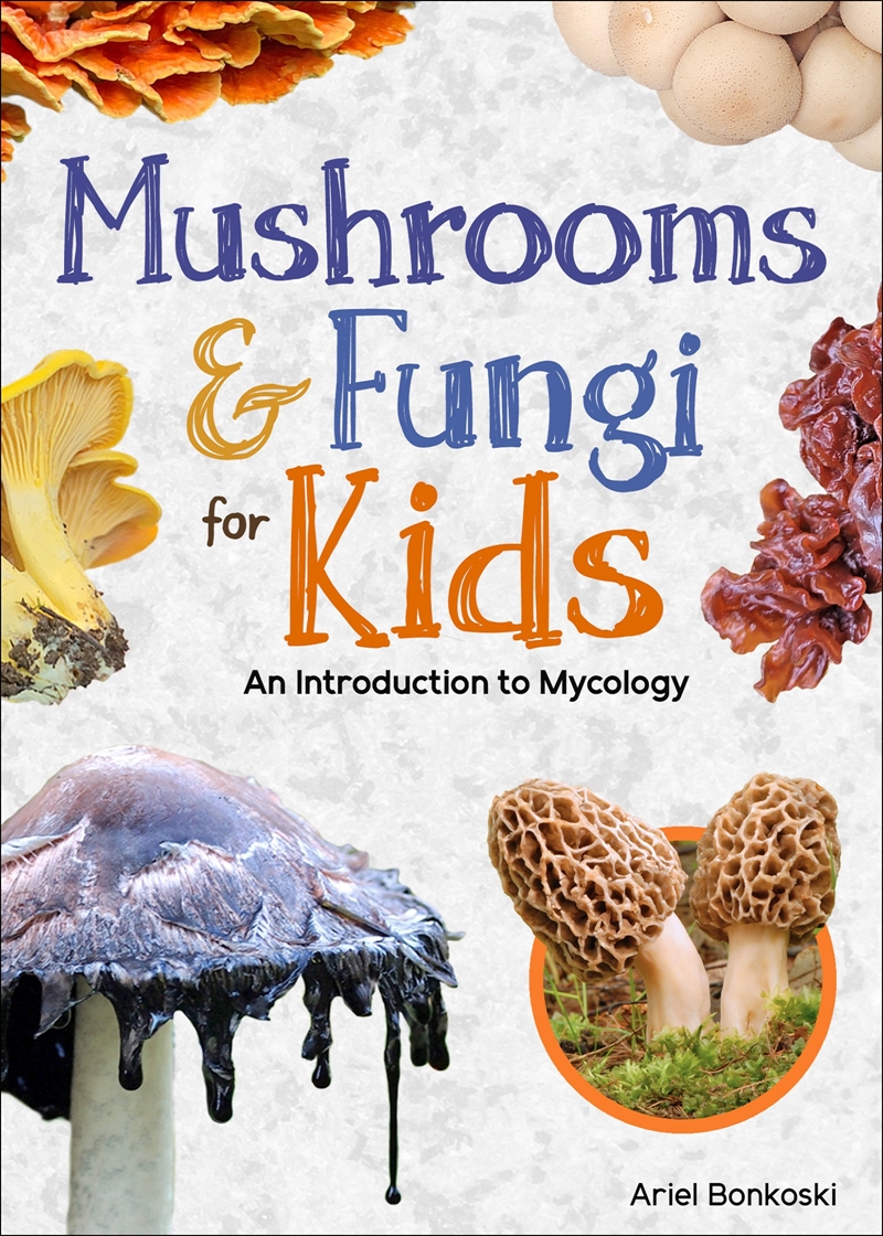 Mushrooms & Fungi for Kids/Product Detail/Childrens