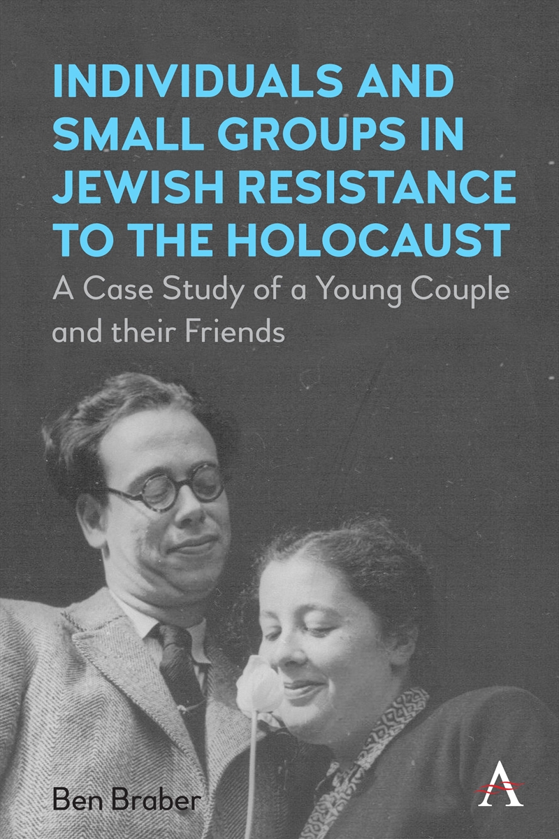Individuals and Small Groups in Jewish Resistance to the Holocaust/Product Detail/History
