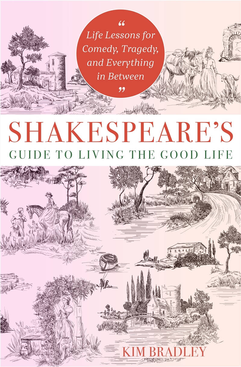 Shakespeare's Guide to Living the Good Life/Product Detail/Literature & Poetry