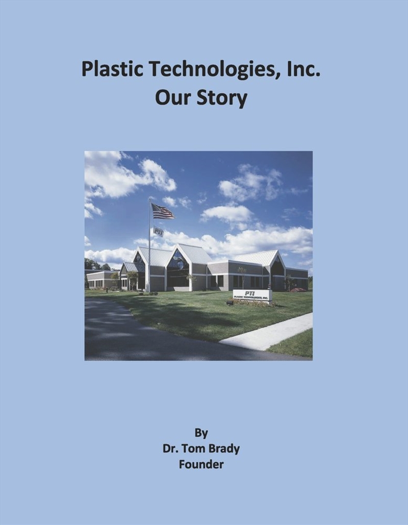 Plastic Technologies, Inc./Product Detail/Business Leadership & Management