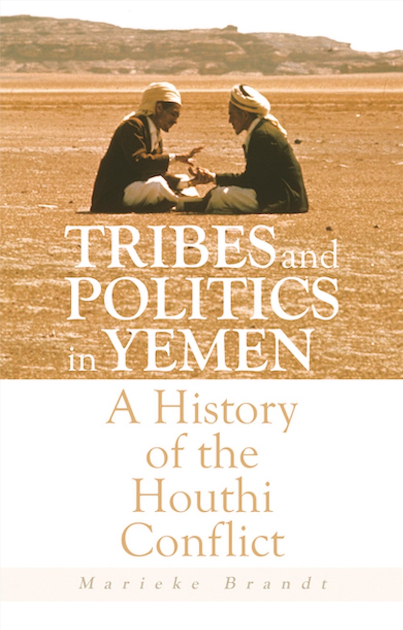 Tribes and Politics in Yemen/Product Detail/Politics & Government