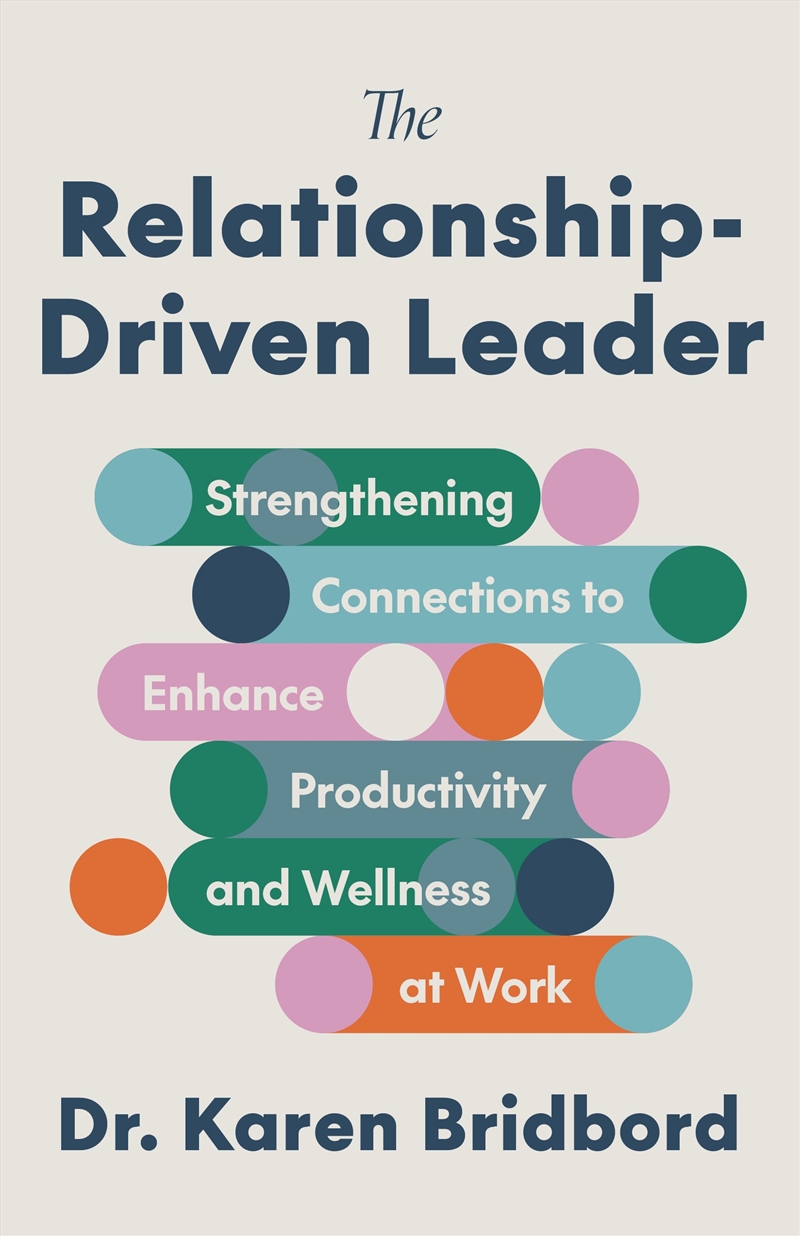 The Relationship-Driven Leader/Product Detail/Society & Culture