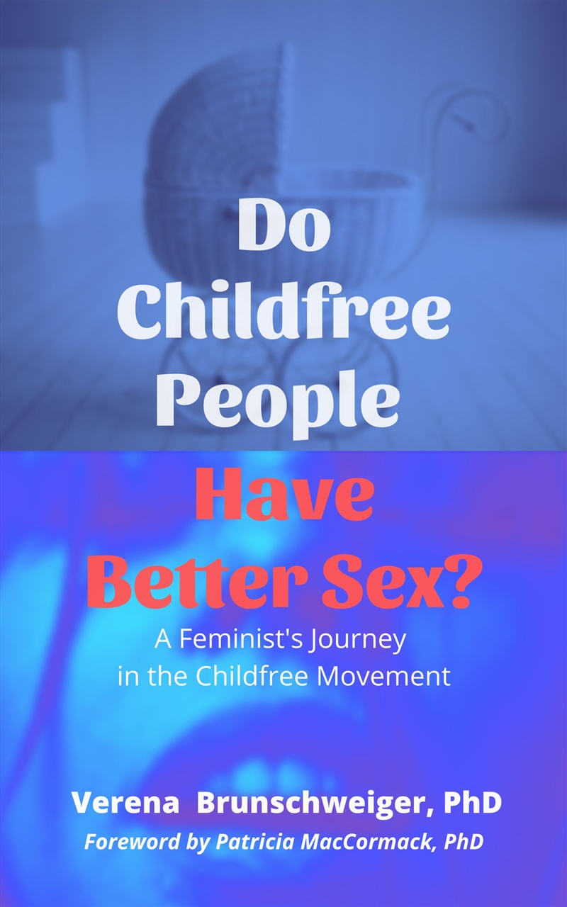 Do Childfree People Have Better Sex?/Product Detail/Family & Health