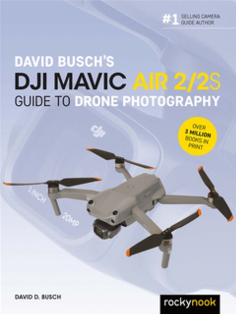 David Busch's DJI Mavic Air 2/2S Guide to Drone Photography/Product Detail/Photography