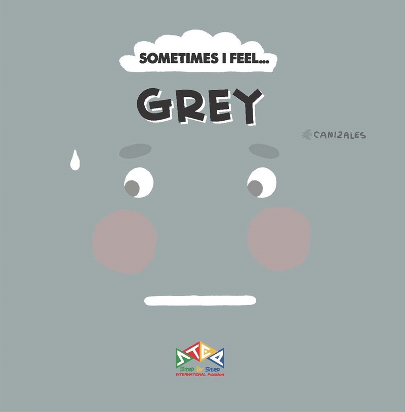 Sometimes I Feel...Grey/Product Detail/Early Childhood Fiction Books