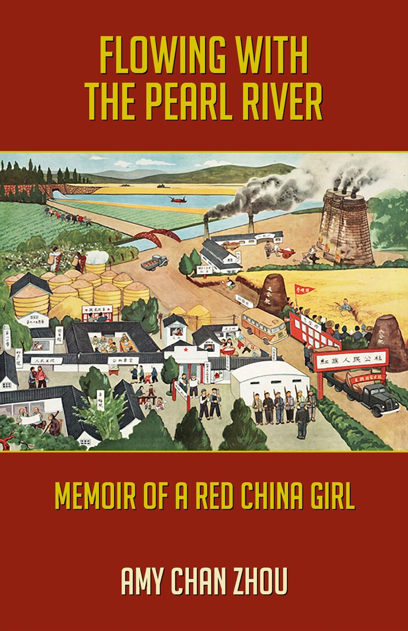 Flowing with the Pearl River: Autobiography of a Red China Girl/Product Detail/Society & Culture