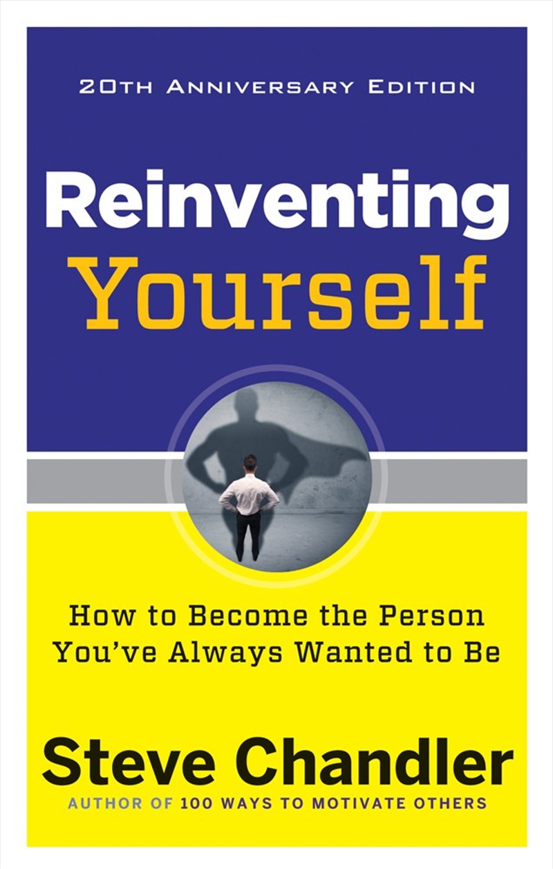 Reinventing Yourself, 20th Anniversary Edition/Product Detail/Self Help & Personal Development
