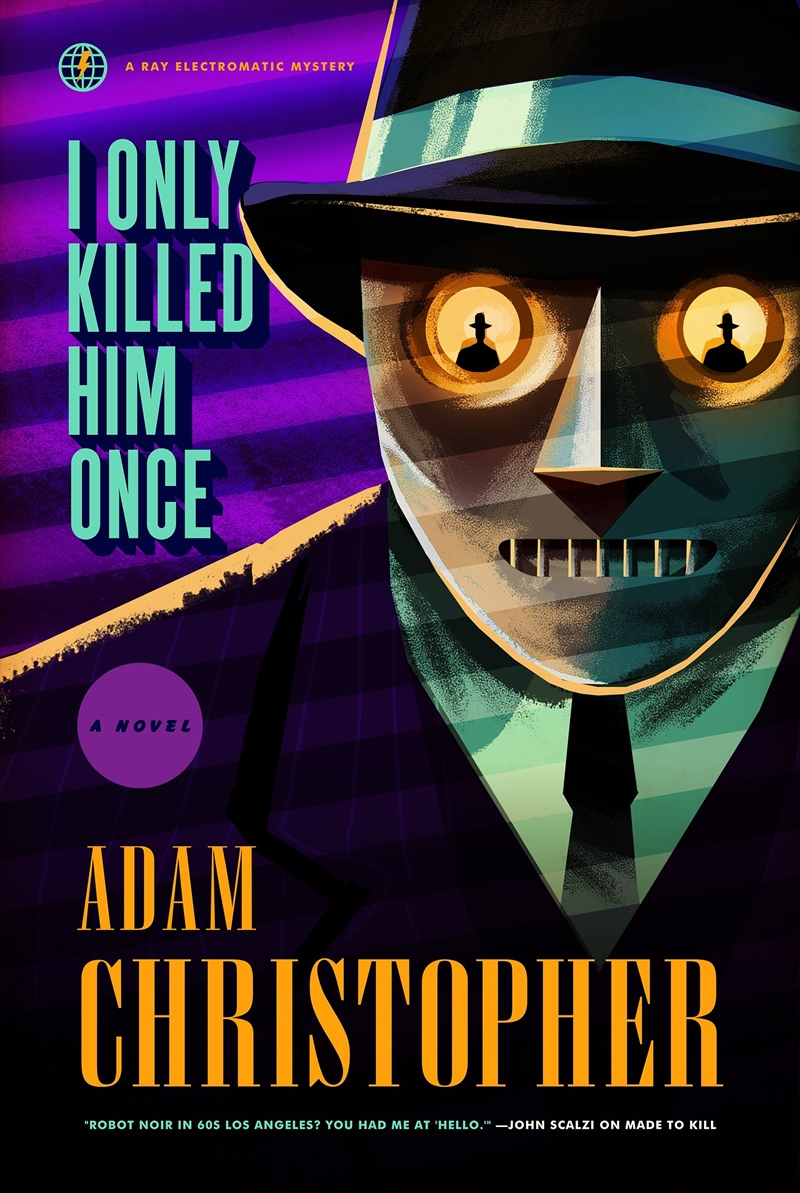 I Only Killed Him Once - La Trilogy #3/Product Detail/Science Fiction Books