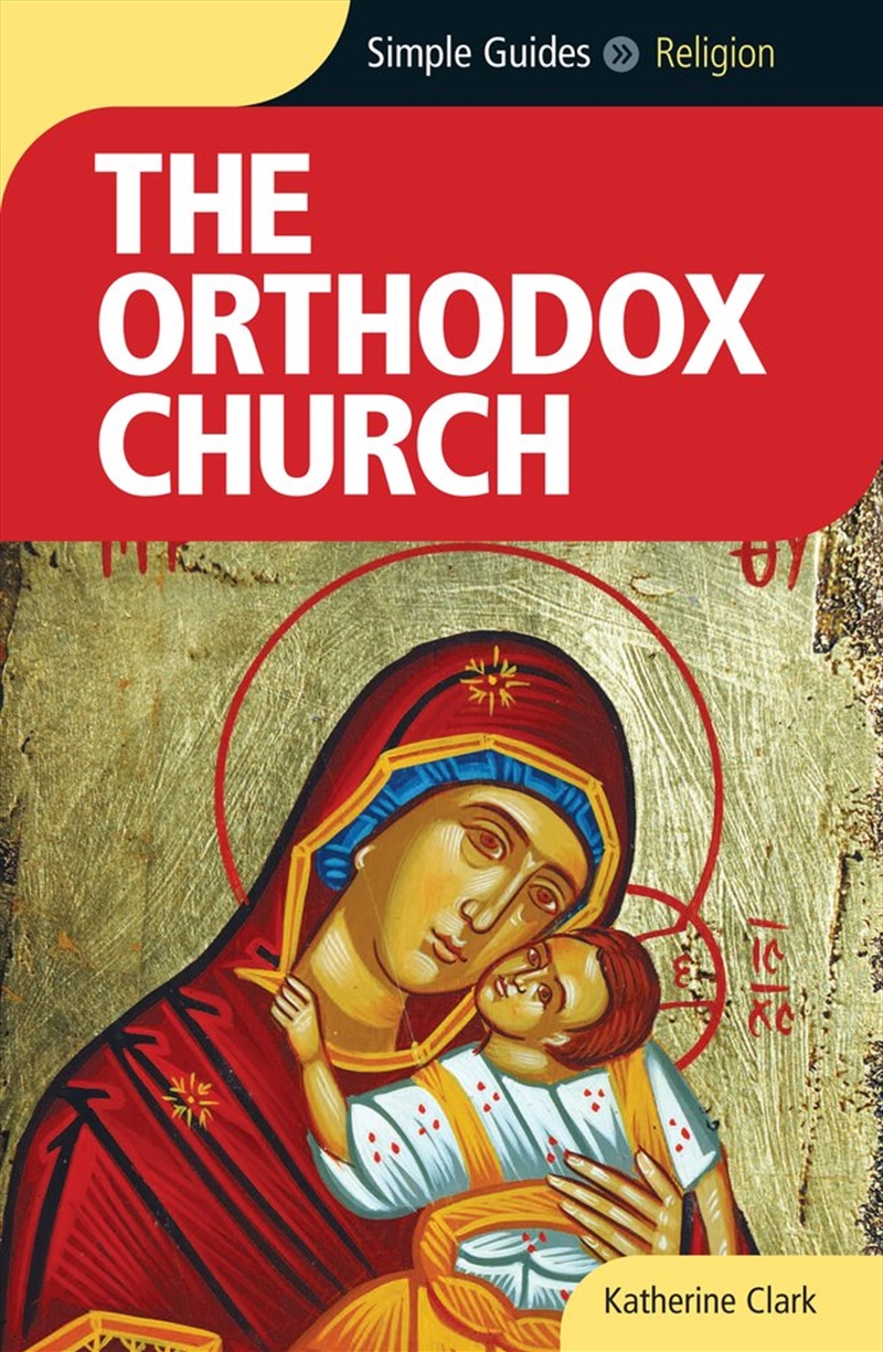 Orthodox Church - Simple Guides/Product Detail/Religion & Beliefs