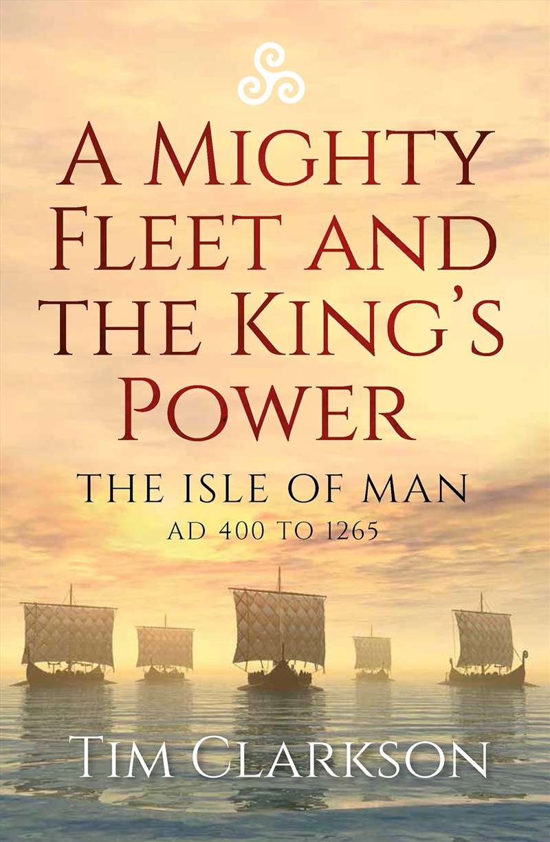 A Mighty Fleet and the King's Power/Product Detail/History