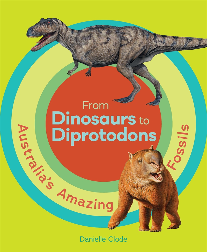 From Dinosaurs to Diprotodons/Product Detail/Childrens
