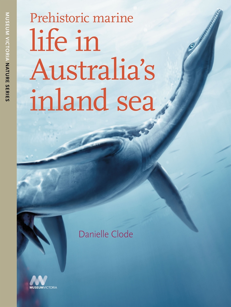 Prehistoric Marine Life in Australia's Inland Sea/Product Detail/Science