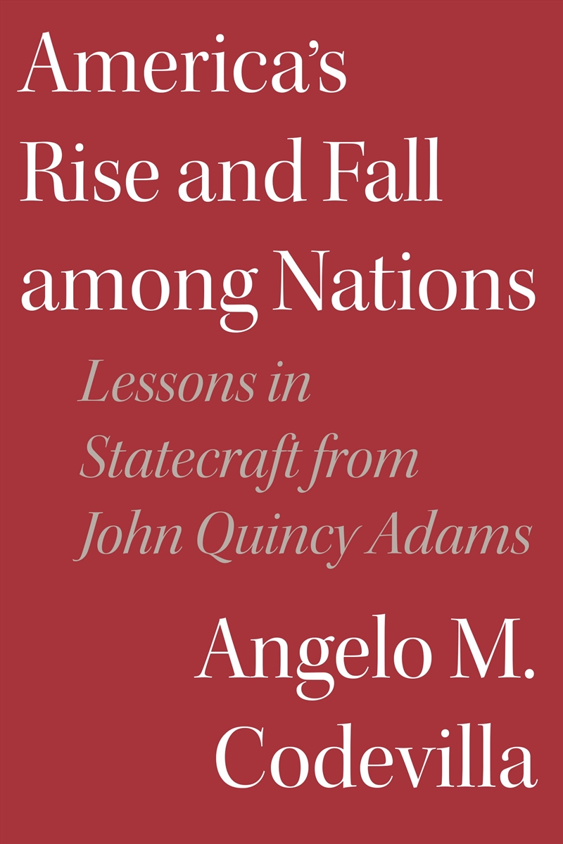 America's Rise and Fall among Nations/Product Detail/Politics & Government