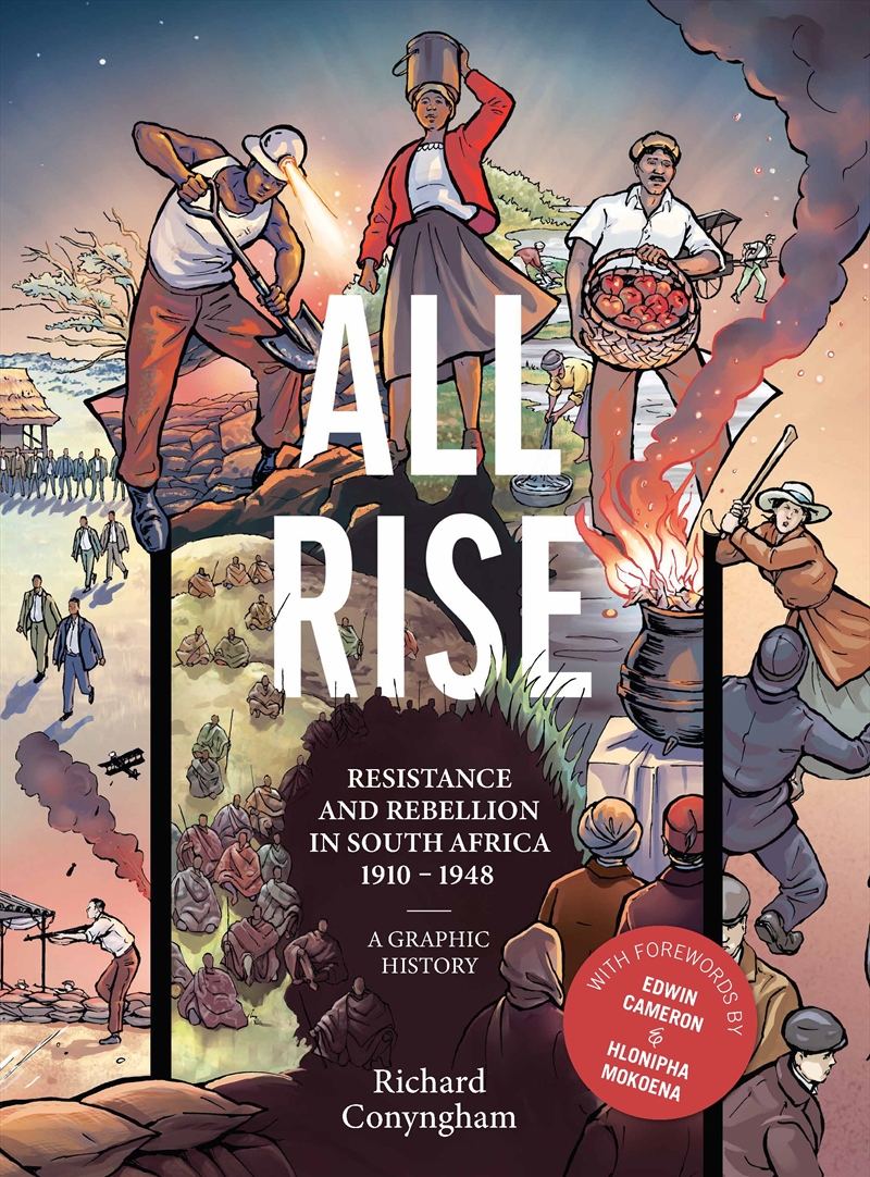 All Rise: Resistance and Rebellion in South Africa/Product Detail/History
