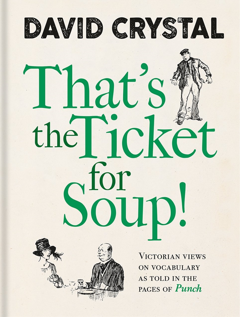 That's the Ticket for Soup!/Product Detail/Language & Linguistics