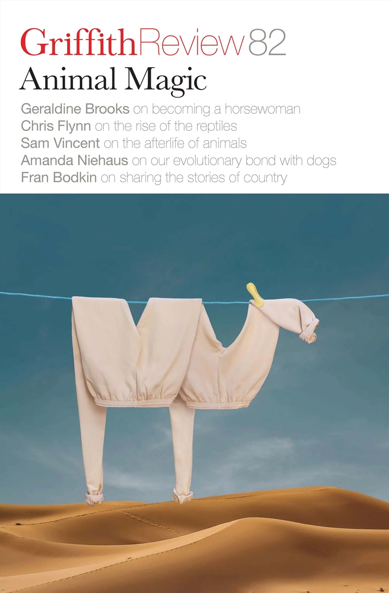 Griffith Review 82: Animal Magic/Product Detail/Literature & Poetry