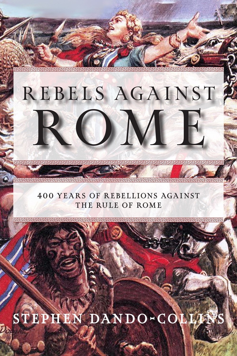 Rebels against Rome/Product Detail/History