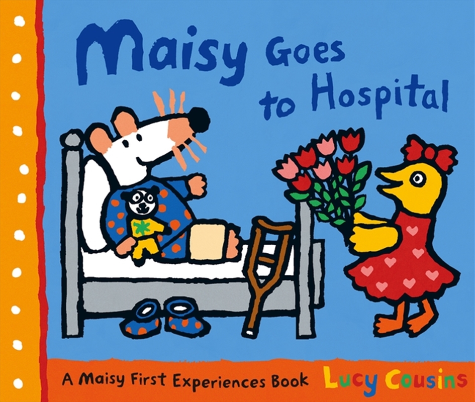 Maisy Goes to Hospital/Product Detail/Early Childhood Fiction Books