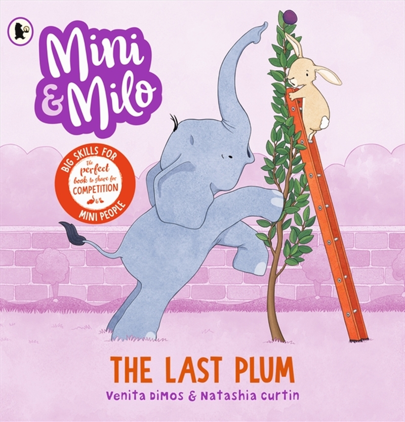 Mini and Milo: The Last Plum/Product Detail/Early Childhood Fiction Books
