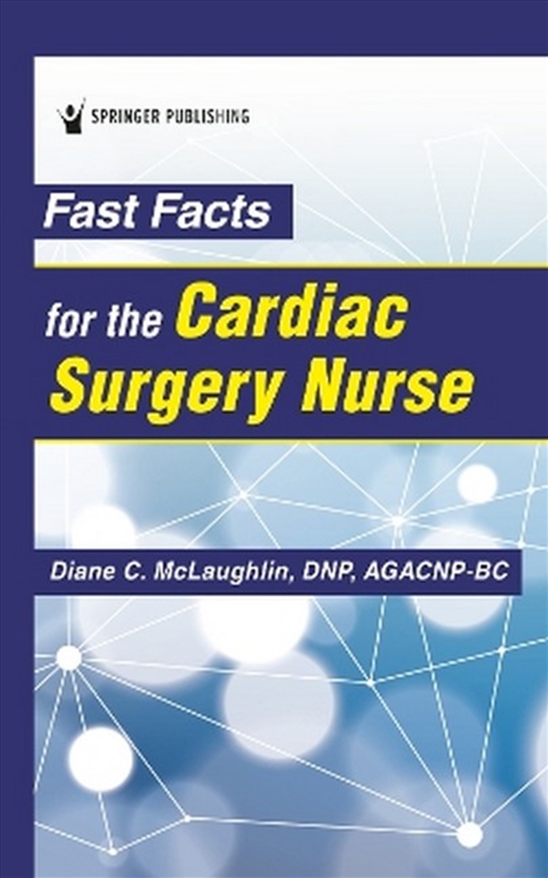 Fast Facts for the Cardiac Surgery Nurse/Product Detail/Family & Health