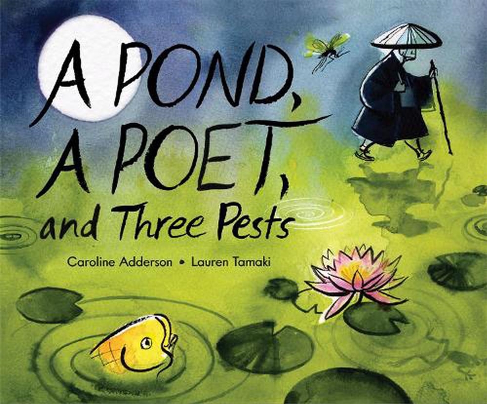 A Pond, a Poet, and Three Pests/Product Detail/Children
