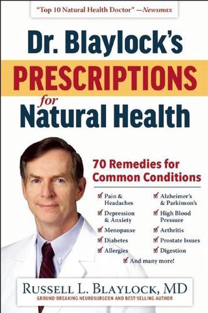 Dr. Blaylock's Prescriptions for Natural Health/Product Detail/Family & Health