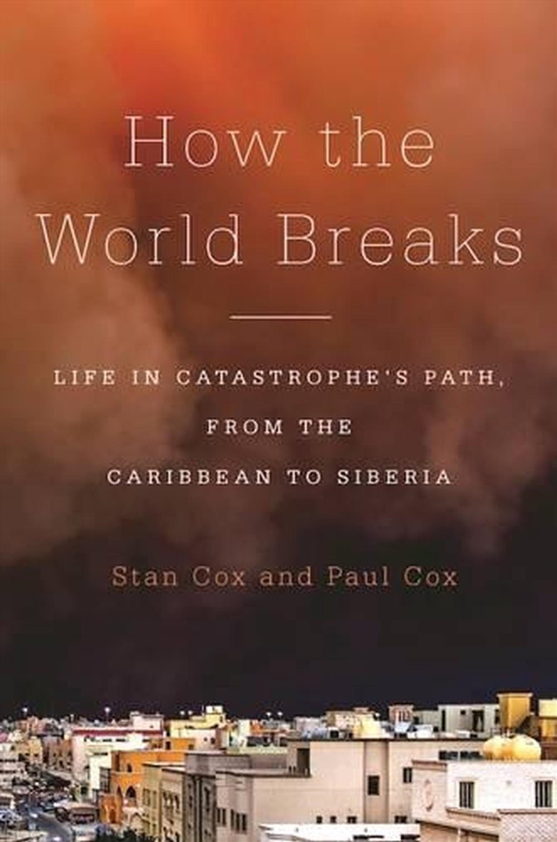 How the World Breaks/Product Detail/Technology & Engineering