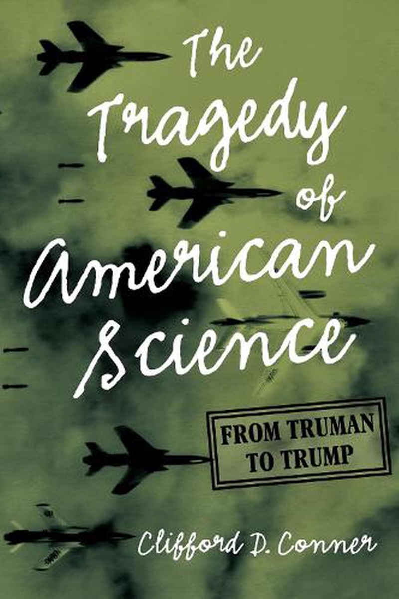 The Tragedy of American Science/Product Detail/Science