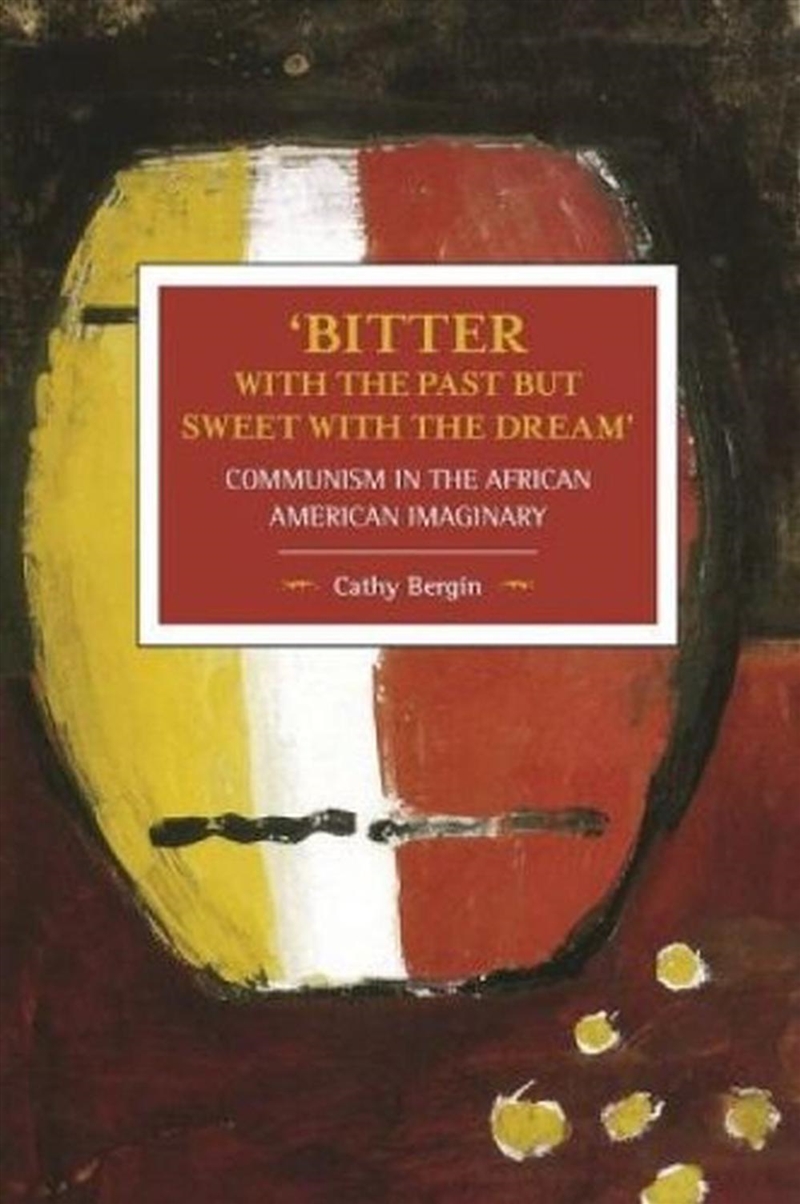 'Bitter with the Past but Sweet with the Dream'/Product Detail/Politics & Government