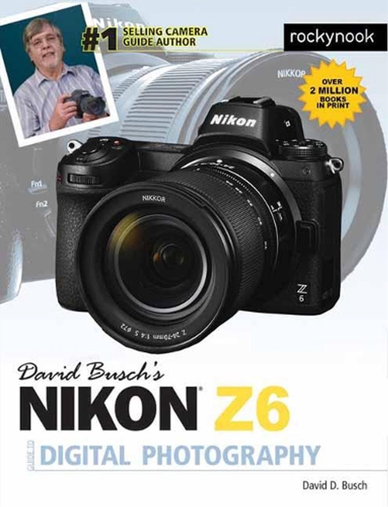David Busch's Nikon Z6 Guide to Digital Photography/Product Detail/Photography