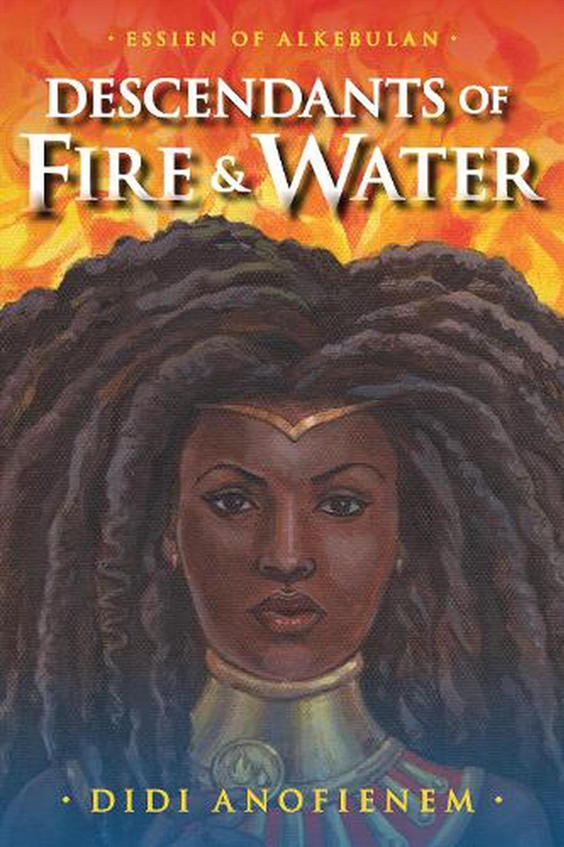 Descendants of Fire & Water/Product Detail/Childrens Fiction Books