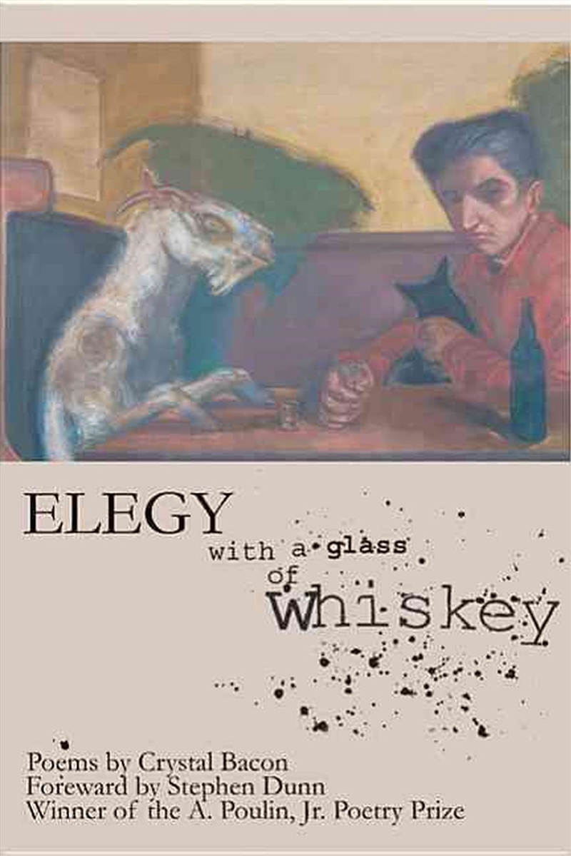 Elegy with a Glass of Whiskey/Product Detail/Reading