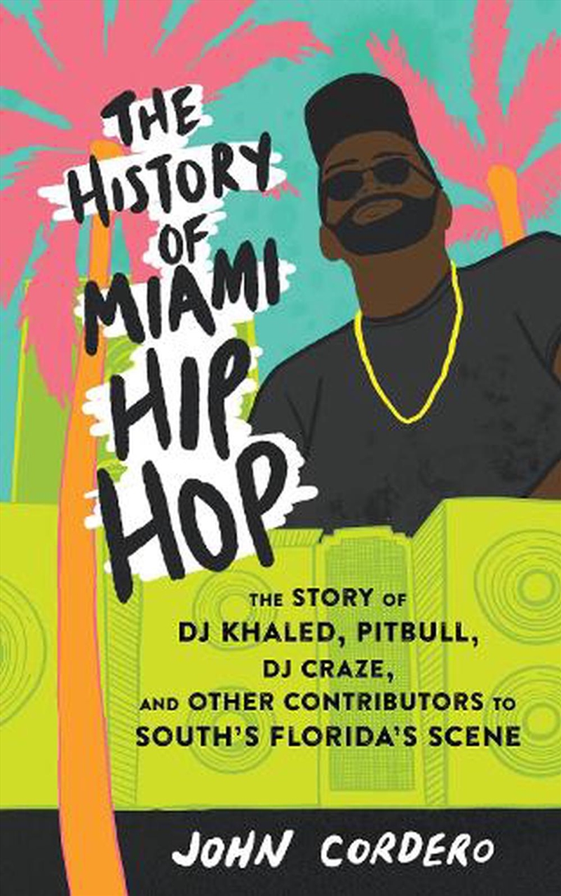 History Of Miami Hip Hop/Product Detail/Arts & Entertainment