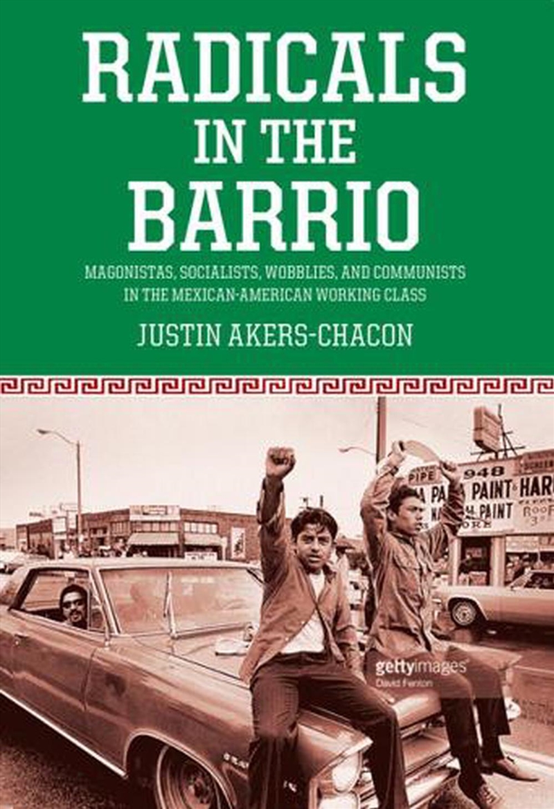 Radicals in the Barrio/Product Detail/Politics & Government