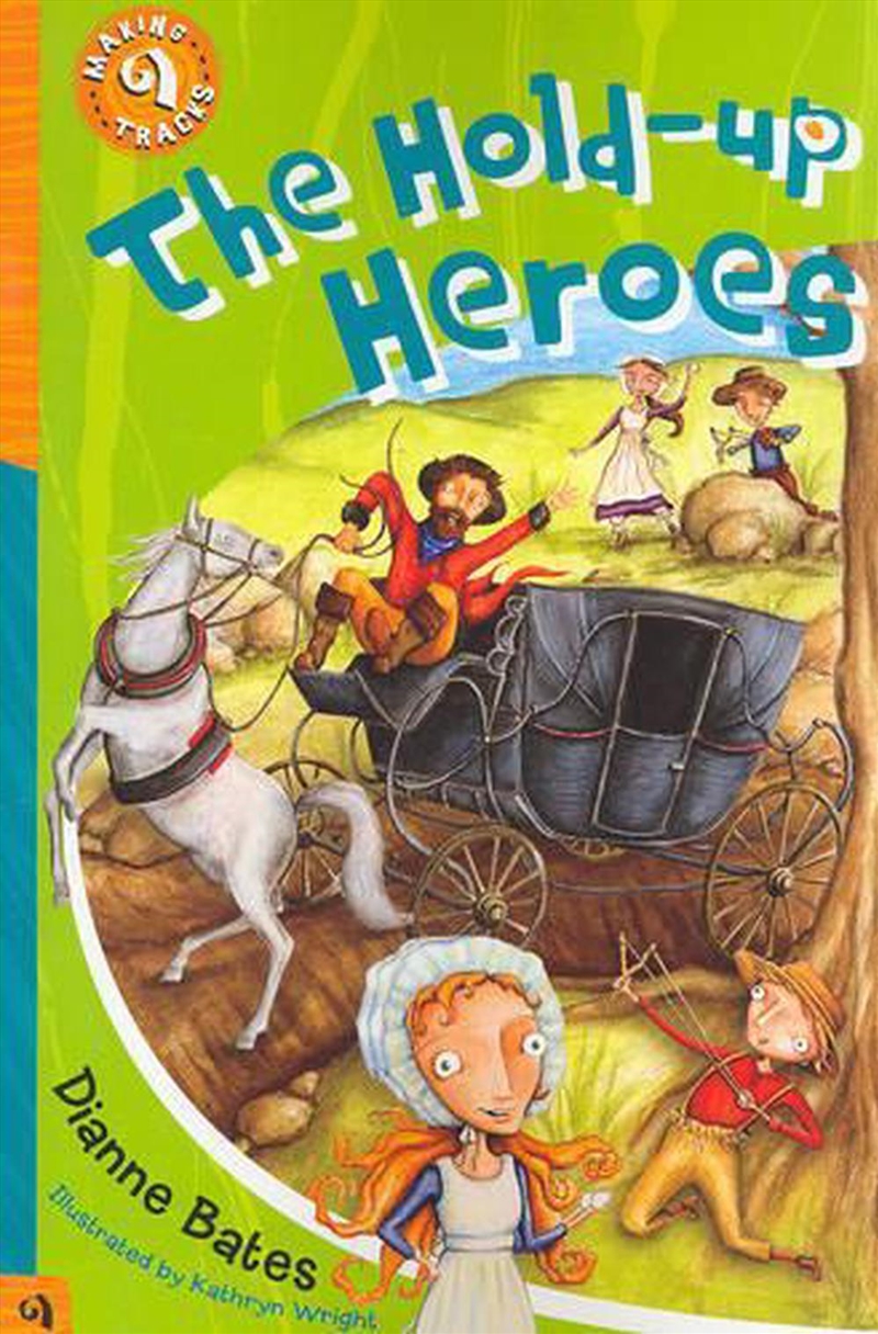 The Hold-up Heroes/Product Detail/Childrens Fiction Books