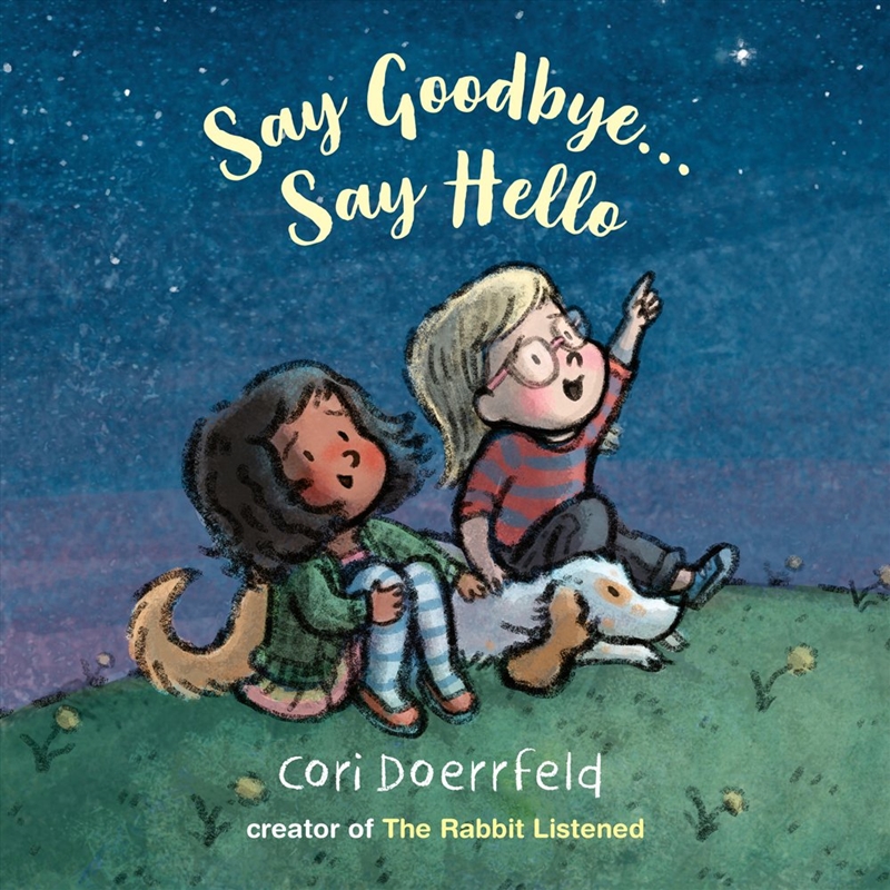 Say Goodbye...Say Hello/Product Detail/Early Childhood Fiction Books