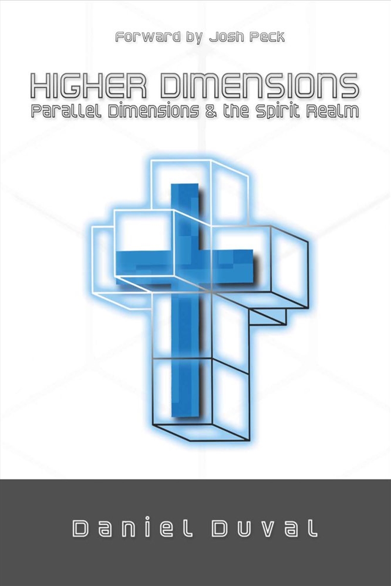 Higher Dimensions, Parallel Dimensions, and the Spirit Realm/Product Detail/Religion & Beliefs
