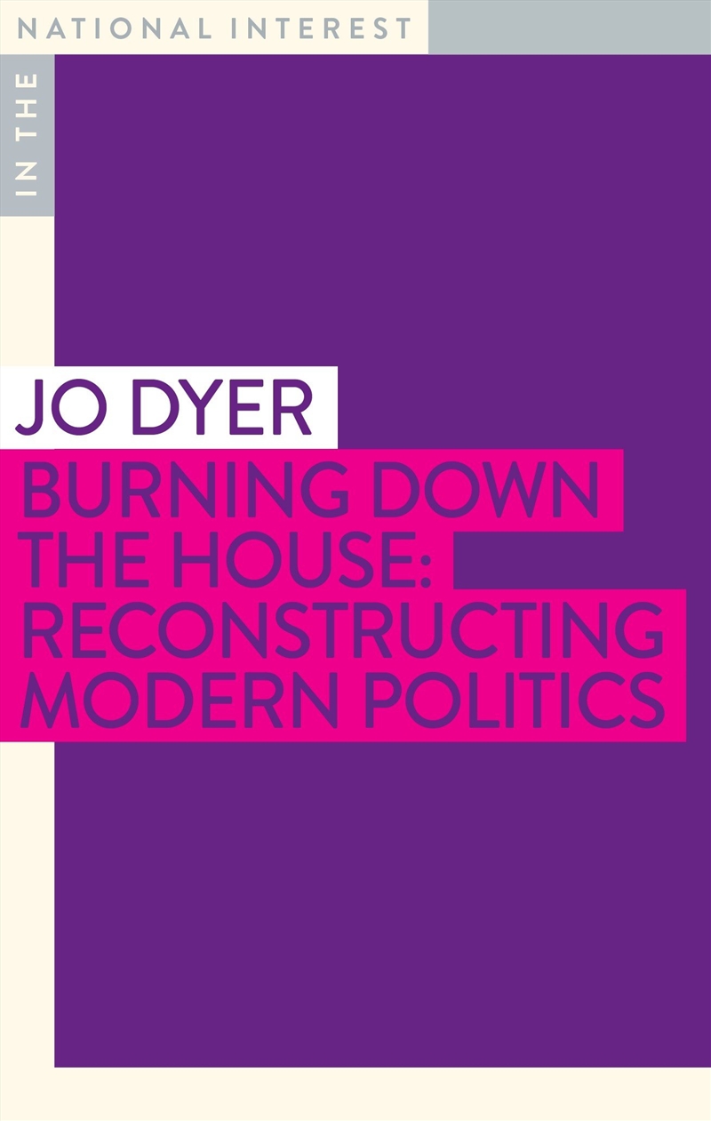 Burning Down the House/Product Detail/Politics & Government