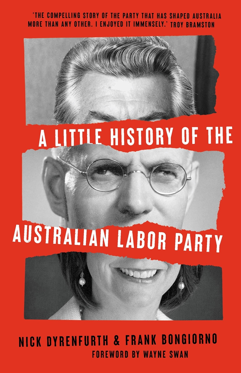 A Little History of the Australian Labor Party/Product Detail/Politics & Government