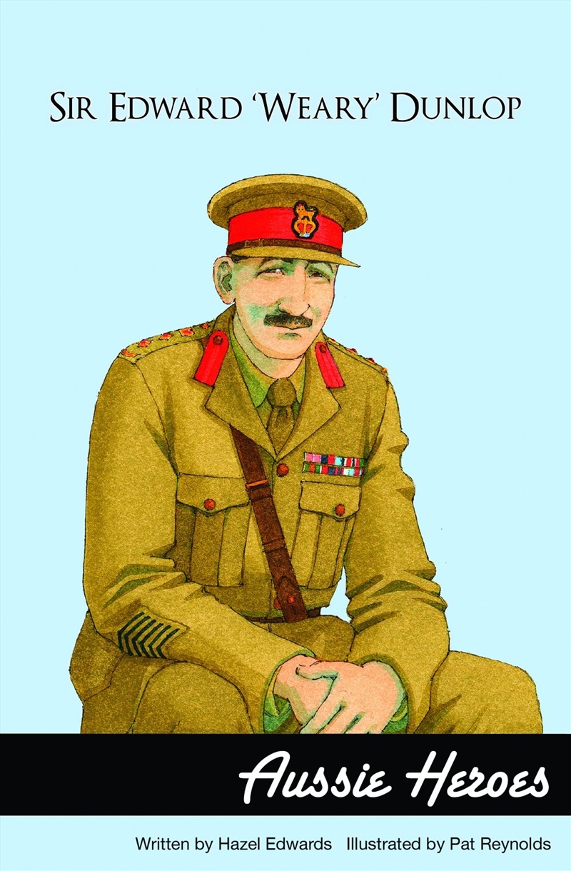 Sir Edward 'Weary' Dunlop/Product Detail/Childrens