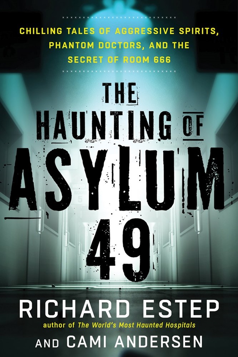The Haunting of Asylum 49/Product Detail/Religion & Beliefs