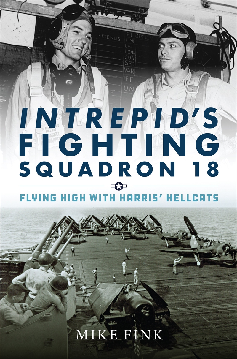 Intrepid's Fighting Squadron 18/Product Detail/History