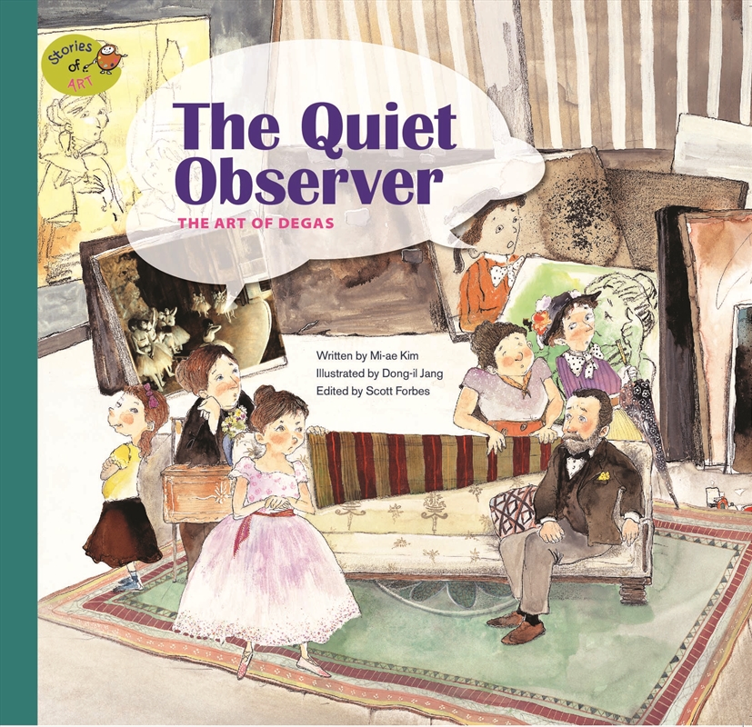 Quiet Observer: The Art of Degas/Product Detail/Early Childhood Fiction Books