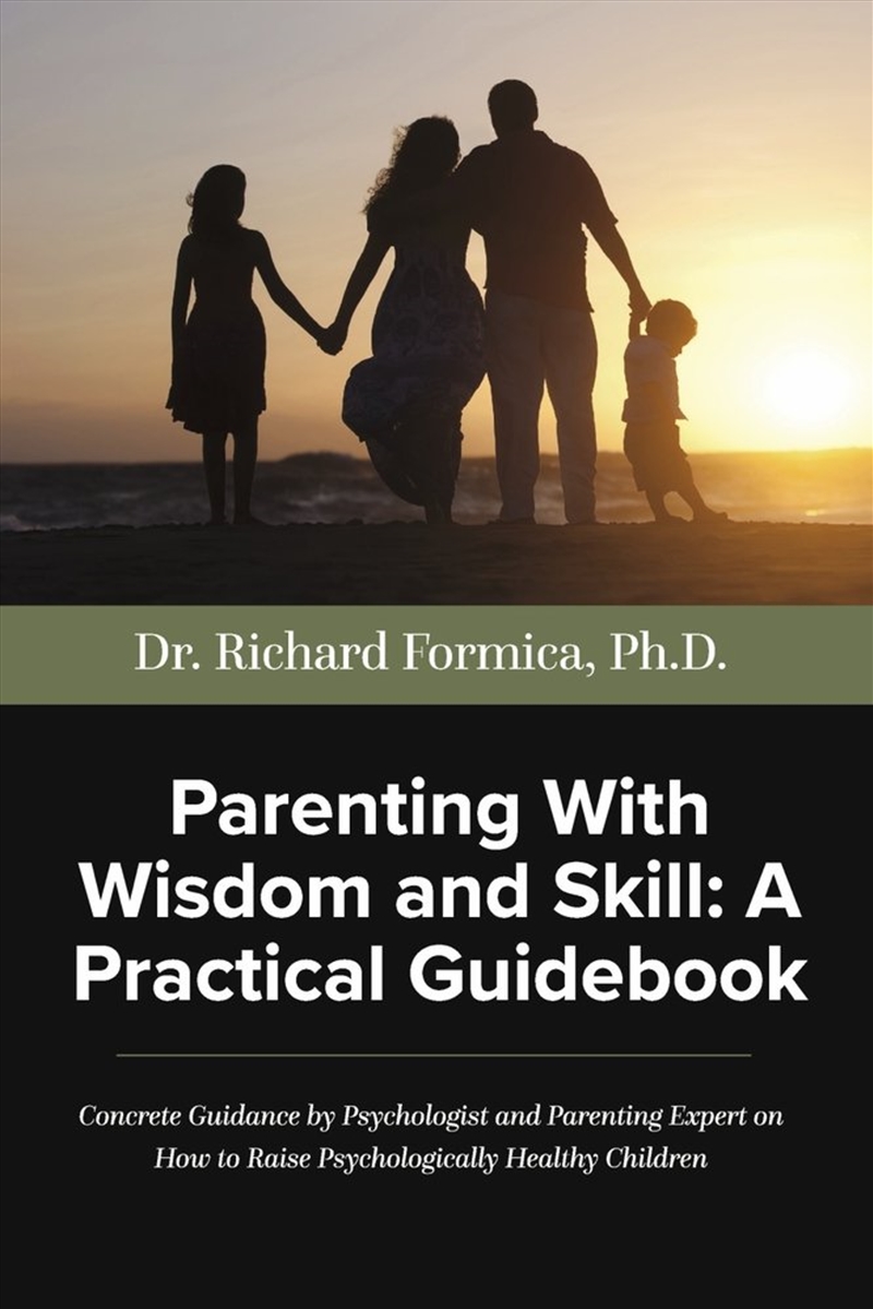 Parenting With Wisdom and Skill: A Practical Guidebook/Product Detail/Family & Health