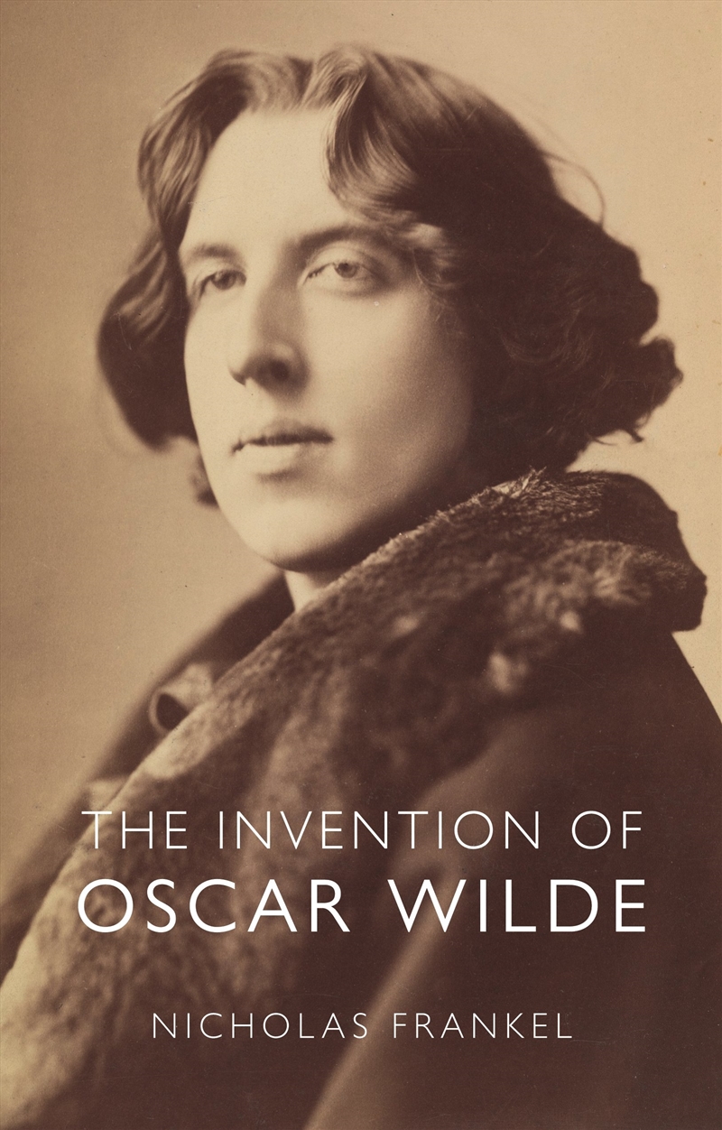 The Invention of Oscar Wilde/Product Detail/Biographies & True Stories