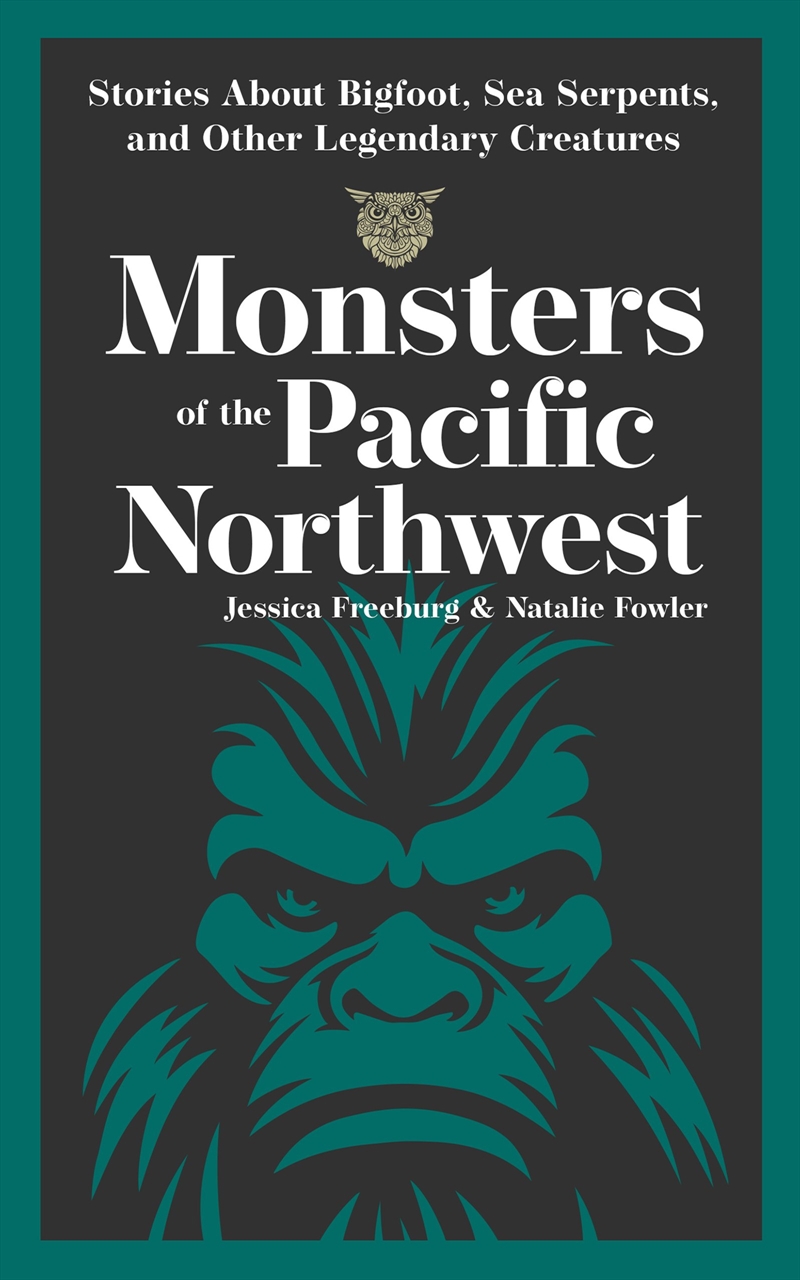 Monsters of the Pacific Northwest/Product Detail/History