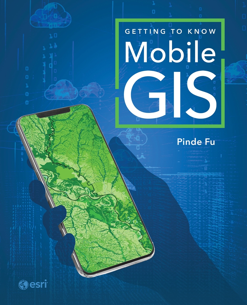 Getting to Know Mobile GIS/Product Detail/Computing & IT