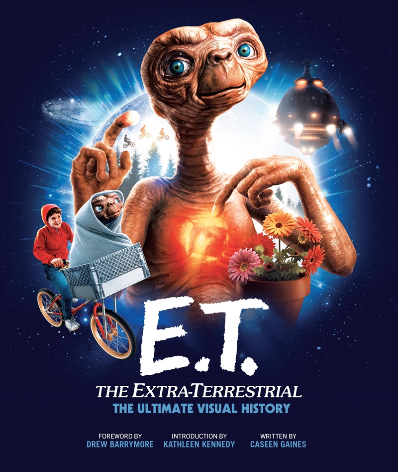 E.T. the Extra-Terrestrial: The Ultimate Visual History/Product Detail/Arts & Entertainment